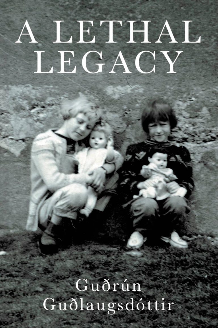 A Lethal Legacy